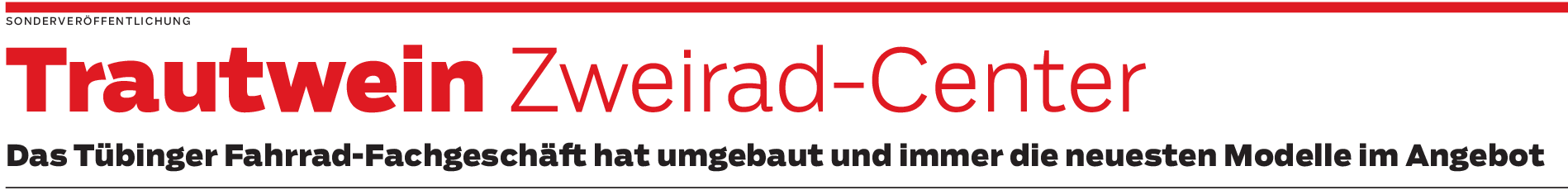 Im Trautwein Zweirad-Center in Tübingen das neue Lieblingsbike sichern
