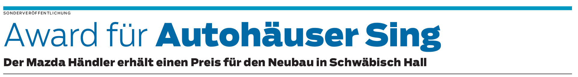 Autohäuser Sing verlegen Standort