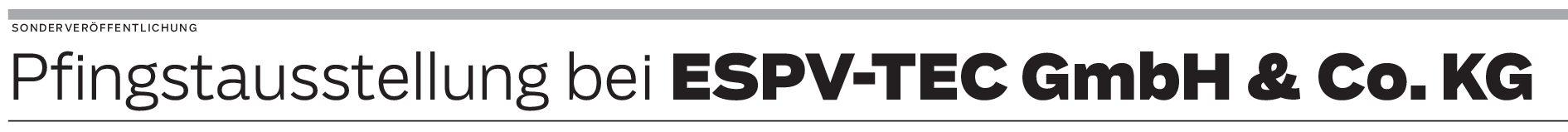 Seit über 20 Jahren setzt ESPV-TEC auf Sonnenenergie