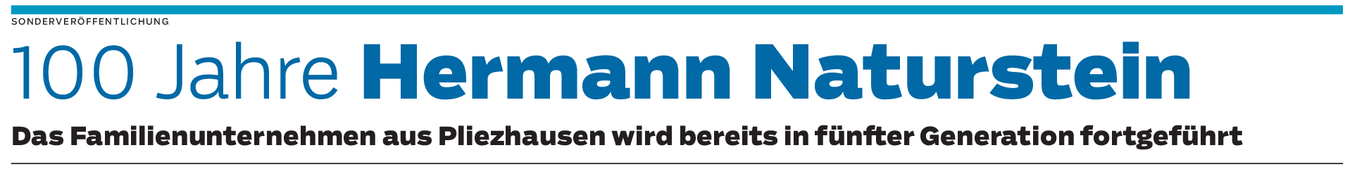 100 Jahre Hermann Naturstein in Pliezhausen