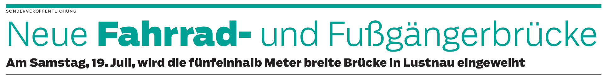Neue Fahrrad- und Fußgängerbrücke in Lustnau