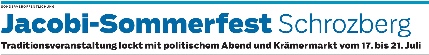 Jacobi-Sommerfest in Schrozberg: Tatsächlich„altbewährt“