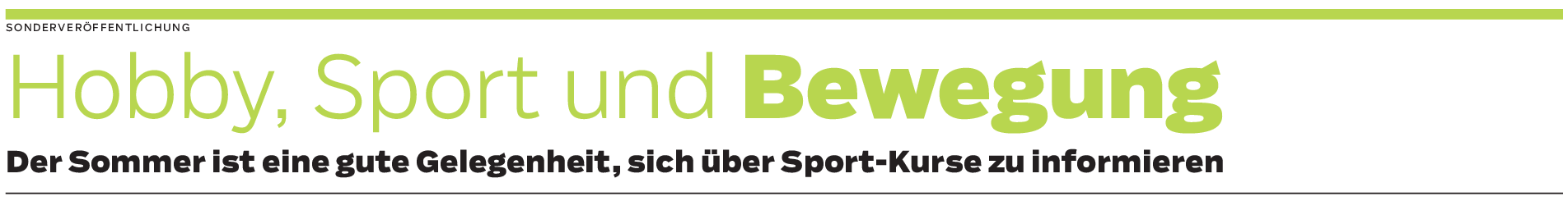 Sport für jeden Geschmack
