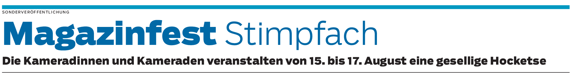 Die Feuerwehr lädt zum Magazinfest in Stimpfach