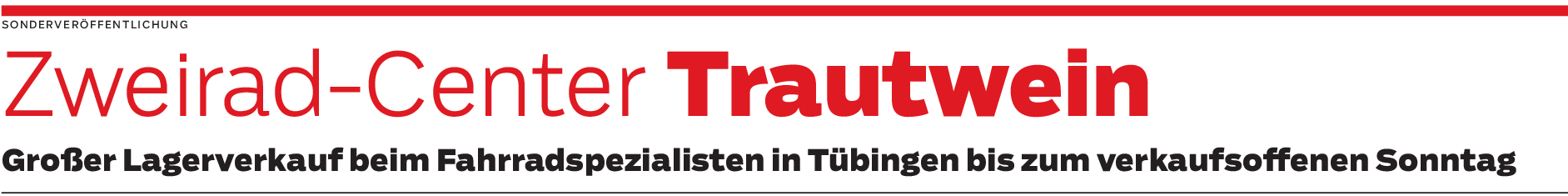 Tolle Preise im Zweirad-Center Trautwein in Tübingen-Derendingen