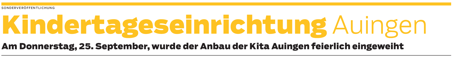 Auingen: Ein einmaliges Erlebnis