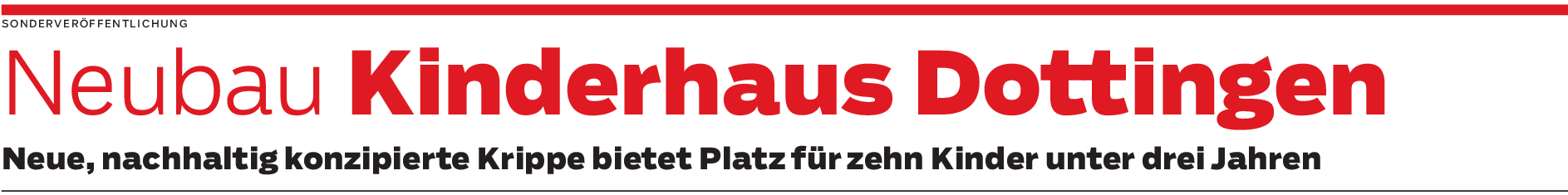 Neue Räumlichkeiten für die Kleinsten in Dottingen