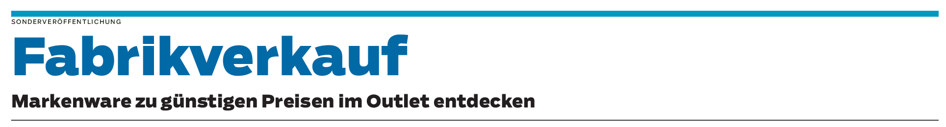 Fabrikverkauf: Das besondere Einkaufserlebnis