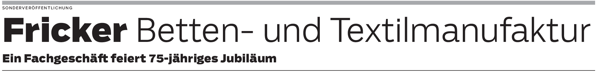 Jubiläum bei Fricker Betten- und Textilmanufaktur in Blaustein