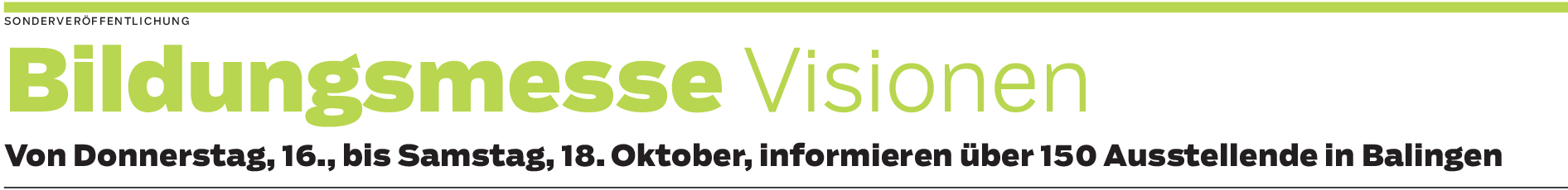 Bildungsmesse Visionen in Balingen: Das Rahmenprogramm