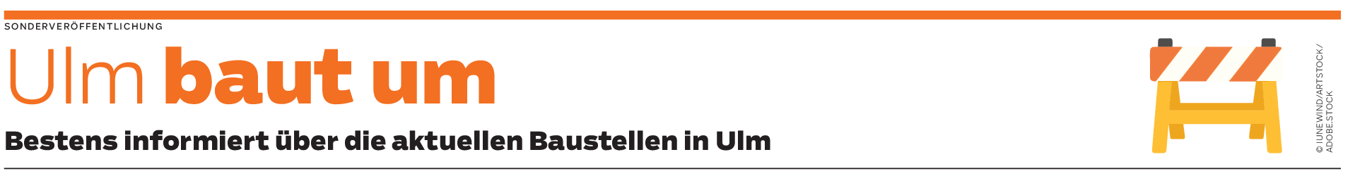 Bestens informiert über die aktuellen Baustellen in Ulm