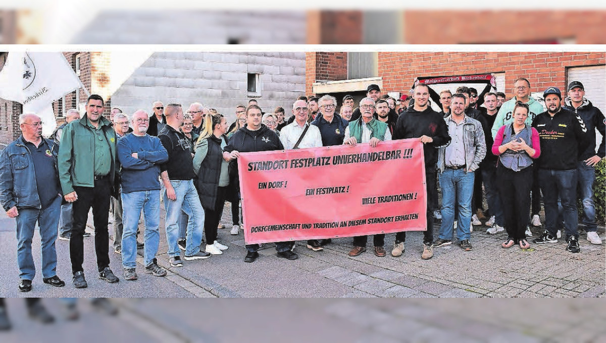 Die Ortsvereine aus Birkesdorf protestieren: Der Festplatz bleibt, wo er ist